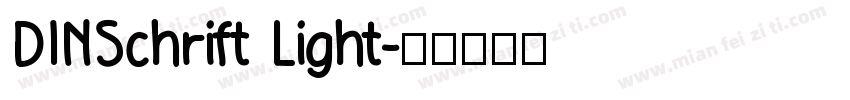 DINSchrift Light字体转换
